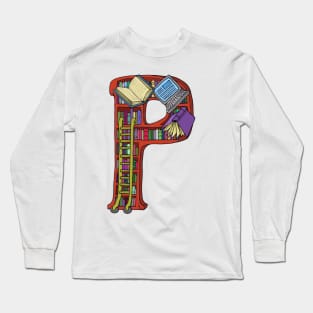 P is for Patty Long Sleeve T-Shirt